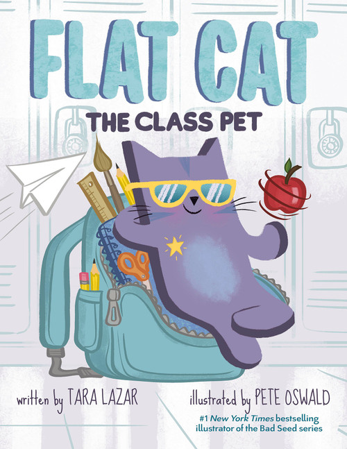 Flat Cat: The Class Pet by Tara Lazar, Pete Oswald, 9780593404607