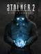 The Art of S.T.A.L.K.E.R. 2: Heart of Chornobyl by GSC Game World, 9781506739601