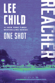 One Shot (A Reacher Novel) by Lee Child, 9780440423010