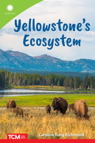 Yellowstone's Ecosystem by Caroline Tung Richmond, 9798765968611