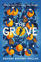 The Grove - 9780593202128 by Brooks Whitney Phillips, 9780593202128