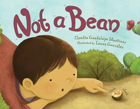 Not a Bean - 9781623542702 by Claudia Guadalupe Martínez, Laura Gonzalez, 9781623542702