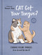 Cat Got Your Tongue? (Curious Feline Phrases from Around the World) by Hannah Shaw, Sophie Lucido Johnson, 9780593836385