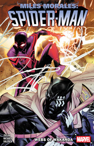 Miles Morales: Spider-Man By Cody Ziglar Vol. 6 - Webs Of Wakanda by Cody Ziglar, Daniele Di Nicuolo, David Baldeón, Marvel Various, Federico Vicentini, 9781302960858