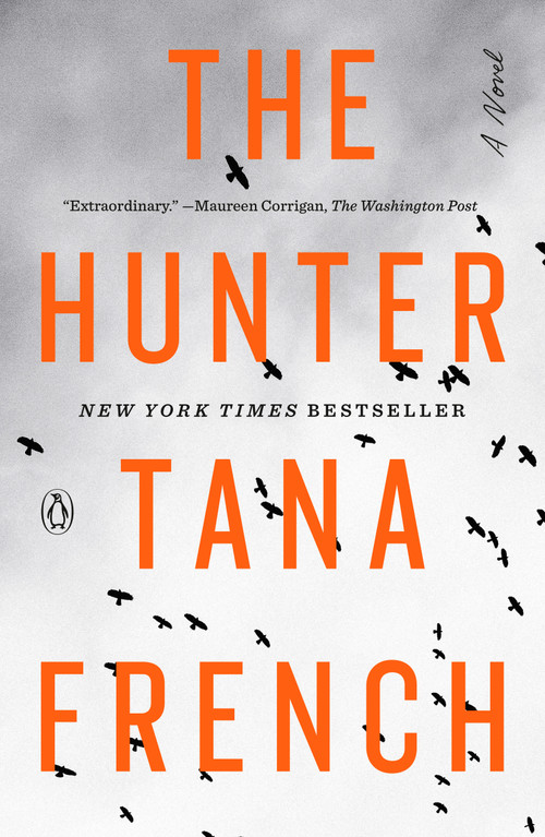 The Hunter (A Novel) - 9780593493458 by Tana French