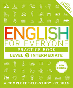 English for Everyone Practice Book Level 3 Intermediate (A Complete Self-Study Program) by DK, 9780593968109