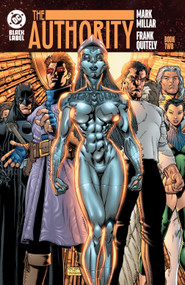 The Authority Book Two (2025 Edition) by Paul Jenkins, Warren Ellis, Joe Casey, Mark Millar, Bryan Hitch, 9781799501886