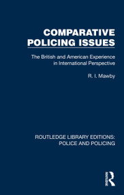 Comparative Policing Issues (The British and American Experience in International Perspective) - 9781032419336 by R. I. Mawby, 9781032419336