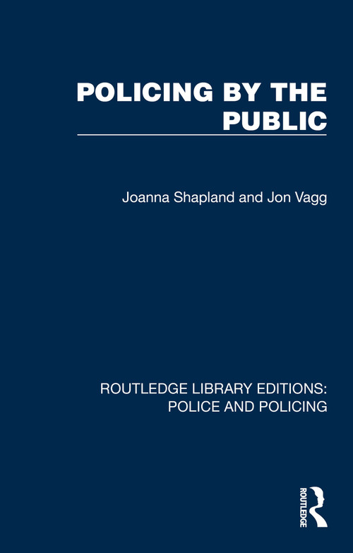 Policing by the Public - 9781032417769 by Joanna Shapland, Jon Vagg, 9781032417769