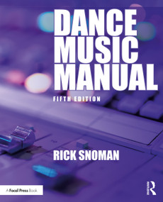 Dance Music Manual by Rick Snoman, 9781032646787