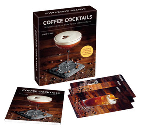 Coffee Cocktails deck (50 cards for delicious drinks that mix coffee & liquor) by Jason Clark, 9781788796439