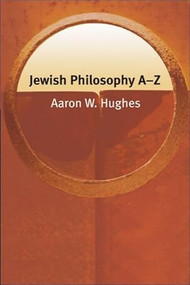 Jewish Philosophy A-Z by Aaron W. Hughes, 9780748621774