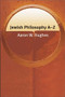 Jewish Philosophy A-Z by Aaron W. Hughes, 9780748621774
