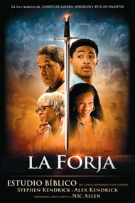 La Forja: Estudio Bíblico de cinco semanas con videos (Spanish Edition) by Alex Kendrick, Stephen Kendrick, 9798384521075