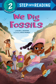 We Dig Fossils by Alliah L. Agostini, Joelle Murray, 9780593812518