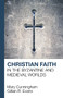 Christian Faith in the Byzantine and Medieval Worlds by Mary Cunningham, G. R. Evans, 9781912552269