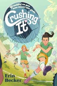 Crushing It - 9780593523650 by Erin Becker, 9780593523650