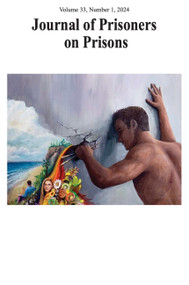 Journal of Prisoners on Prisons, V33, #1 (Special issue on Convict Criminology) by Grant Tietjen, Alison Cox, J. Renee Trombley, 9780776640310