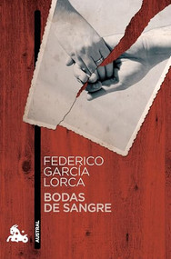 Bodas de sangre (Obra de teatro) / Blood Wedding (A Play) (Spanish Edition) by Federico García Lorca, 9786070731341