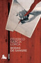 Bodas de sangre (Obra de teatro) / Blood Wedding (A Play) (Spanish Edition) by Federico García Lorca, 9786070731341