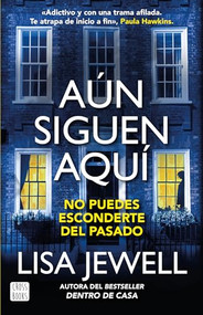 Aún siguen aquí (Novela) / The Family Remains (A Novel) (Spanish Edition) by Lisa Jewell, 9786073915793