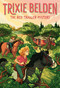 The Red Trailer Mystery: Trixie Belden by Julie Campbell, 9780593904619