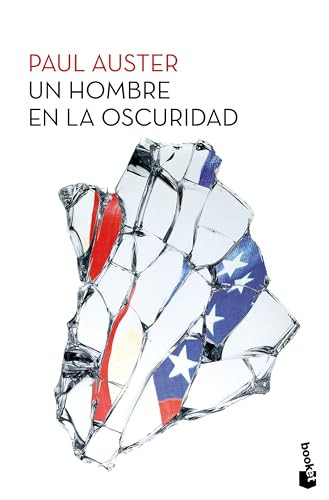 Un hombre en la oscuridad (Novela) / Man in the Dark (A Novel) (Spanish Edition) by Paul Auster, 9786073915908