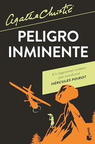 Peligro inminente (Un misterio de Hércules Poirot) / Peril at End House (A Hercule Poirot Mystery) (Spanish Edition) by Agatha Christie, E. M., 9786073916073
