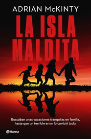 La isla maldita / The Island (Spanish Edition) by Adrian McKinty, 9786073917827