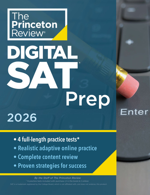 Princeton Review Digital SAT Prep, 2026 (4 Full-Length Practice Tests (2 in Book + 2 Adaptive Tests Online) + Review + Online Tools) by The Princeton Review, 9780593518359