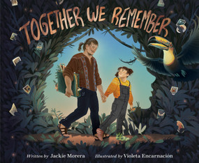 Together We Remember - 9780593805640 by Jackie Morera, Violeta Encarnación, 9780593805640