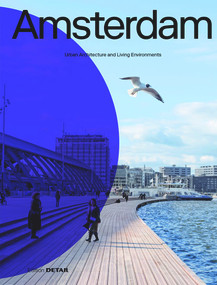 Amsterdam (Urban Architecture and Living Environments) by Anneke Bokern, Sandra Hofmeister, 9783955536541