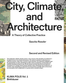City, Climate, and Architecture (A Theory of Collective Practice) - 9783035629460 by Sascha Roesler, 9783035629460