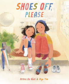 Shoes Off, Please - 9780593649633 by Helena Ku Rhee, Myo Yim, 9780593649633