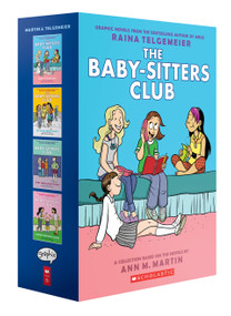 The Baby-Sitters Club Graphic Novels #1-4: A Graphix Collection: Full Color Edition by Ann M. Martin, Raina Telgemeier, Raina Telgemeier, 9781338118988