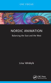 Nordic Animation (Balancing the East and the West) - 9781032149158 by Liisa Vähäkylä, 9781032149158