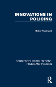 Innovations in Policing by Mollie Weatheritt, 9781032443539
