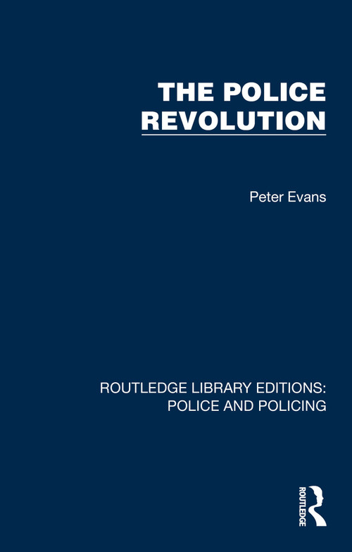 The Police Revolution by Peter Evans, 9781032453118