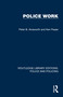 Police Work - 9781032453040 by Peter B. Ainsworth, Ken Pease, 9781032453040