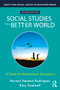 Social Studies for a Better World (A Guide for Elementary Educators) - 9781032710570 by Noreen Naseem Rodríguez, Katy Swalwell, 9781032710570