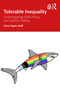 Tolerable Inequality (Understanding Public Policy and LGBTQ+ Politics) by Chris Pepin-Neff, 9781032786568