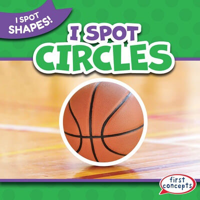 I Spot Circles by Natalie Humphrey, 9781538291672