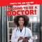 I'm Going to Be a Doctor! - 9781538293294 by Michou Franco, 9781538293294