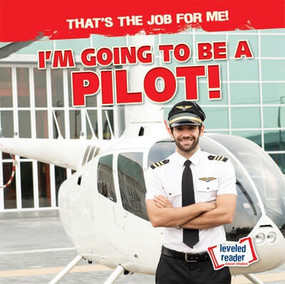 I'm Going to Be a Pilot! - 9781538293324 by Michou Franco, 9781538293324