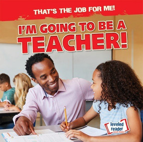 I'm Going to Be a Teacher! by Michou Franco, 9781538293348