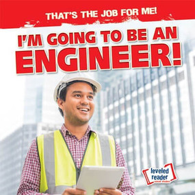 I'm Going to Be an Engineer! - 9781538293416 by Michou Franco, 9781538293416