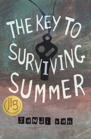 The Key to Surviving Summer by Sandi Van, 9781978597297