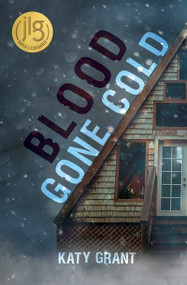 Blood Gone Cold - 9781978597396 by Katy Grant, 9781978597396