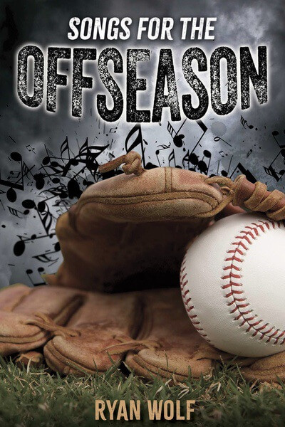 Songs for the Offseason - 9781978597457 by Ryan Wolf, 9781978597457
