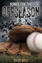 Songs for the Offseason - 9781978597457 by Ryan Wolf, 9781978597457